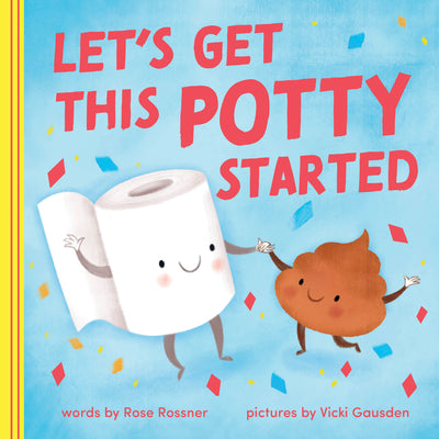 Cover Image for Let's Get This Potty Started -- Rose Rossner, Board Books
