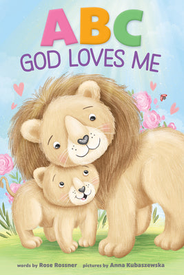 Cover Image for ABC God Loves Me -- Rose Rossner, Board Books