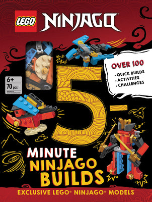Cover Image for Lego(r) Ninjago(r) 5-Minute Builds -- Ameet Sp Z O O, Hardcover