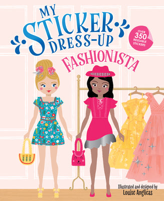 Cover Image for My Sticker Dress-Up: Fashionista -- Louise Anglicas, Paperback