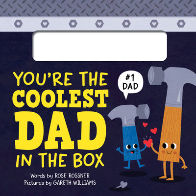 Cover Image for You're the Coolest Dad in the Box -- Rose Rossner, Board Books