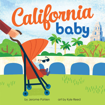 Cover Image for California Baby -- Jerome Pohlen, Board Books