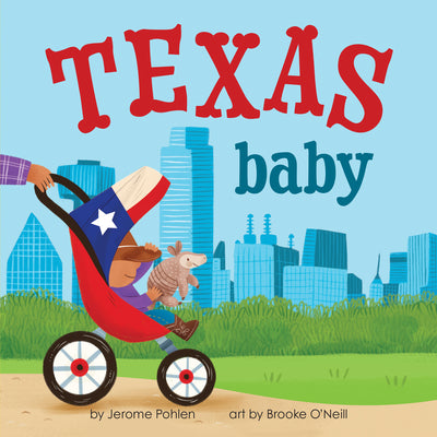 Cover Image for Texas Baby -- Jerome Pohlen, Board Books