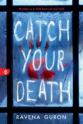 Cover Image for Catch Your Death -- Ravena Guron, Paperback