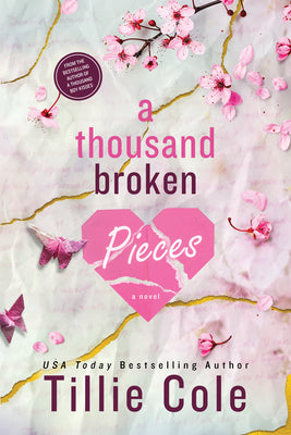 Cover Image for A Thousand Broken Pieces -- Tillie Cole, Paperback