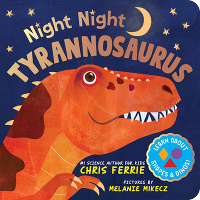 Cover Image for Night Night Tyrannosaurus -- Chris Ferrie, Board Books