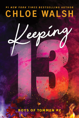 Cover Image for Keeping 13 -- Chloe Walsh, Paperback