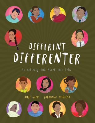 Cover Image for Different Differenter: An Activity Book About Skin Color -- Jyoti Gupta, Paperback