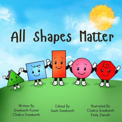 All Shapes Matter -- Sreekanth Chakra, Paperback
