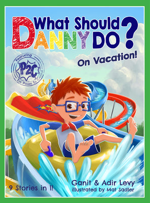 Cover Image for What Should Danny Do? on Vacation -- Adir Levy, Hardcover
