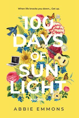 Cover Image for 100 Days of Sunlight -- Abbie Emmons, Paperback
