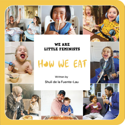 Cover Image for How We Eat -- Shuli de la Fuente-Lau, Board Books