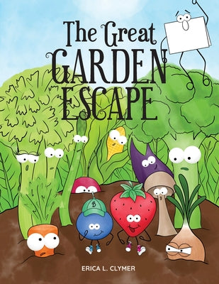 Cover Image for The Great Garden Escape -- Erica L. Clymer, Paperback