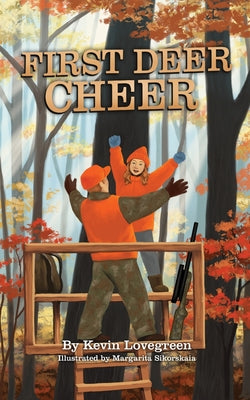 Cover Image for First Deer Cheer -- Kevin Lovegreen, Paperback
