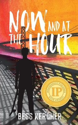 Cover Image for Now and at the Hour -- Bess Kercher, Paperback