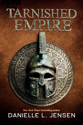 Cover Image for Tarnished Empire -- Danielle L. Jensen, Paperback