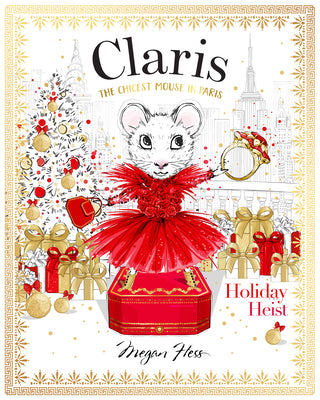 Cover Image for Claris: Holiday Heist: Claris #4 -- Megan Hess, Hardcover