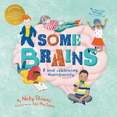 Cover Image for Some Brains: A book celebrating neurodiversity -- Nelly Thomas, Paperback