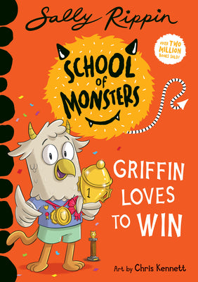 Cover Image for Griffin Loves to Win: School of Monsters -- Sally Rippin, Paperback