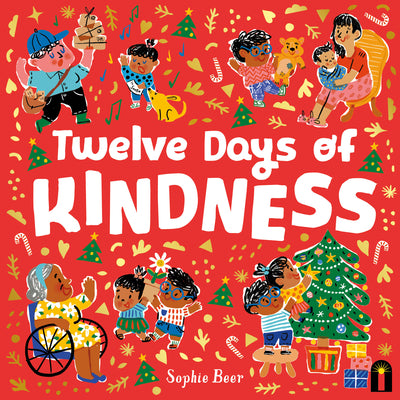 Cover Image for The Twelve Days of Kindness -- Sophie Beer, Hardcover