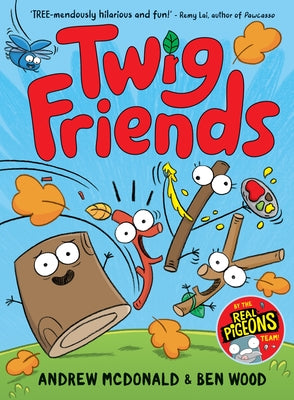 Cover Image for Twig Friends -- Andrew McDonald, Hardcover