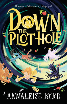 Cover Image for Down the Plot Hole -- Annaleise Byrd, Hardcover