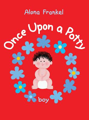 Cover Image for Once Upon a Potty: Boy -- Alona Frankel, Board Books
