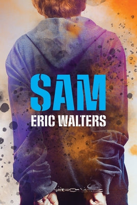 Cover Image for Sam -- Eric Walters, Paperback