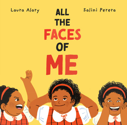 Cover Image for All the Faces of Me -- Laura Alary, Hardcover