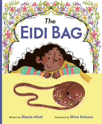 Cover Image for The Eidi Bag -- Shazia Afzal, Hardcover