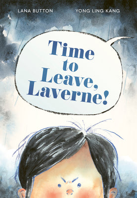 Cover Image for Time to Leave, Laverne! -- Lana Button, Hardcover