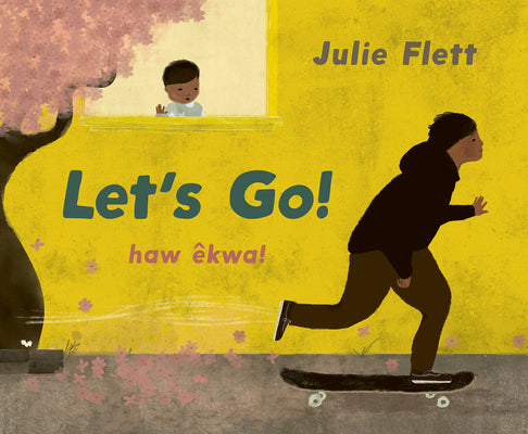 Cover Image for Let's Go! -- Julie Flett, Hardcover