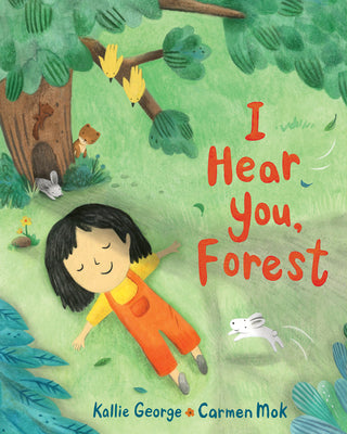 Cover Image for I Hear You, Forest -- Kallie George, Paperback