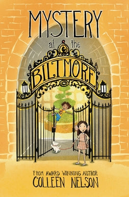 Cover Image for Mystery at the Biltmore: The Vanderhoff Heist -- Colleen Nelson, Hardcover
