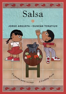 Cover Image for Salsa: Un Poema Para Cocinar / A Cooking Poem -- Jorge Argueta, Paperback