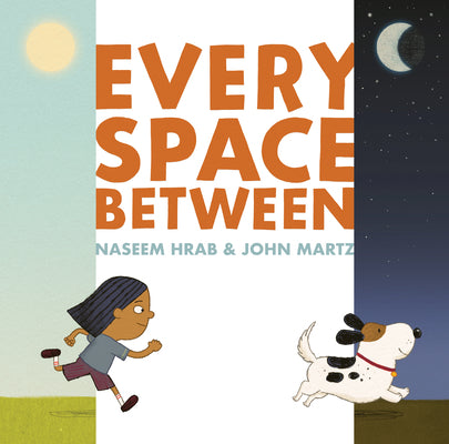 Cover Image for Every Space Between -- Naseem Hrab, Hardcover