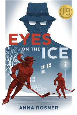Cover Image for Eyes on the Ice -- Anna Rosner, Paperback