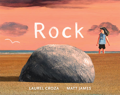 Cover Image for Rock -- Laurel Croza, Hardcover