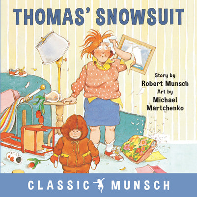 Cover Image for Thomas' Snowsuit -- Robert Munsch, Paperback