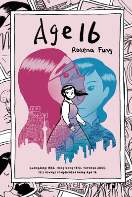 Cover Image for Age 16 -- Rosena Fung, Paperback