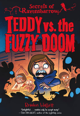 Cover Image for Teddy vs. the Fuzzy Doom -- Braden Hallett, Paperback