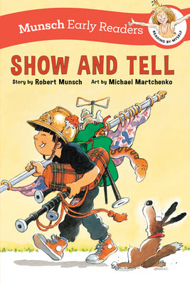Cover Image for Show and Tell Early Reader -- Robert Munsch, Paperback