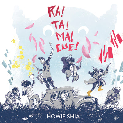 Cover Image for Ra! Ta! Ma! Cue! -- Howie Shia, Hardcover