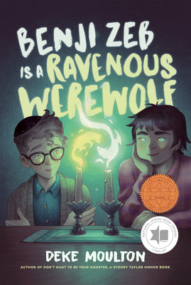Cover Image for Benji Zeb Is a Ravenous Werewolf -- Deke Moulton, Paperback
