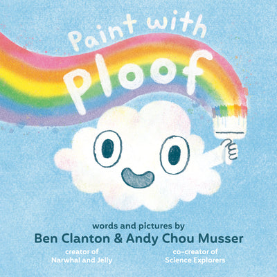 Cover Image for Paint with Ploof -- Ben Clanton, Hardcover