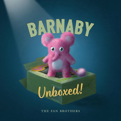 Cover Image for Barnaby Unboxed! -- Terry Fan, Hardcover