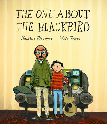 Cover Image for The One about the Blackbird -- Melanie Florence, Hardcover