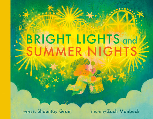 Cover Image for Bright Lights and Summer Nights -- Shauntay Grant, Hardcover