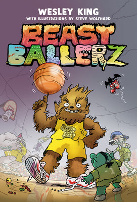 Cover Image for Beast Ballerz: Beast Ballerz, Book 1 -- Wesley King, Hardcover