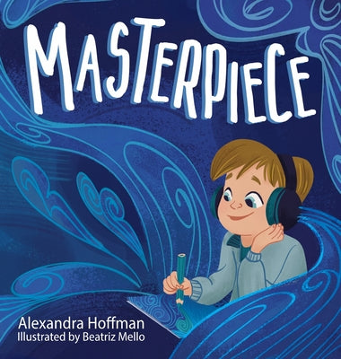 Cover Image for Masterpiece -- Alexandra Hoffman, Hardcover